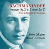 Rachmaninov. Symfoni nr 2, arrangeret for 2 klaverer. Callaghan. Takenouchi